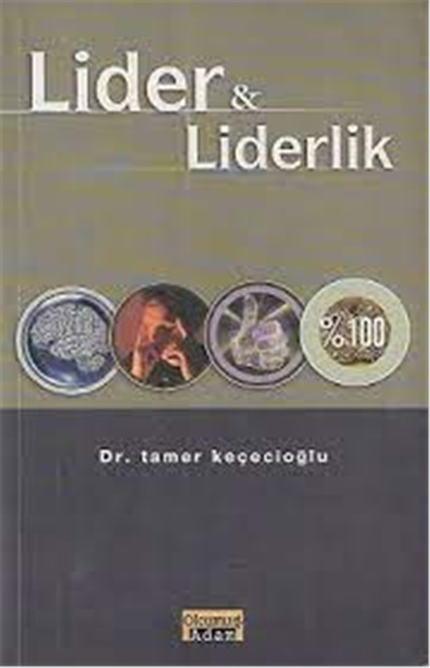 Lider Liderlik - Tamer Keçecioğlu - Okumuş Adam