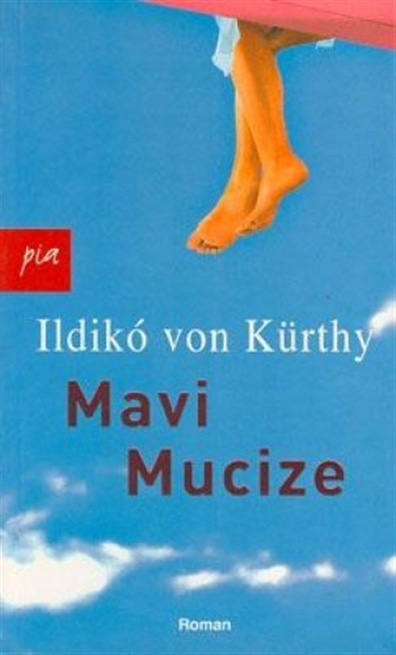 Mavi Mucize İldiko Von Kürthy Roman Yayınları