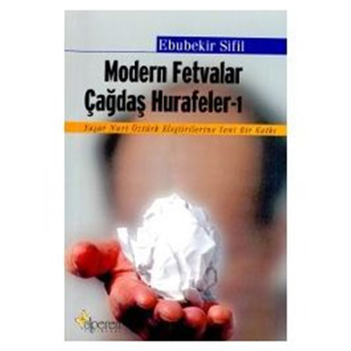 Modern Fetvalar Çağdaş Hurafeler-1 - Ebubekir Sifil - Alperen Yayınları