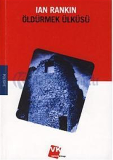Öldürmek Ülküsü - Ian Rankın - Vatan Kitap