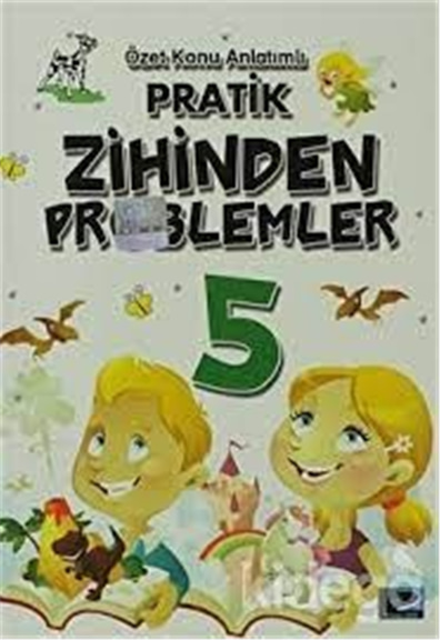 Özel Konu Anlatımlı Pratik Zihinden Problemler 5  - Zeki Uyanık - Kılavuz Yayın