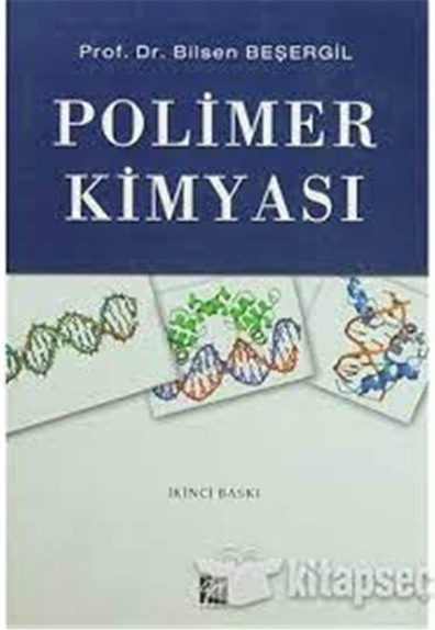 Polimer Kimyası  - Bilsen Beşergil - Kitabevi 