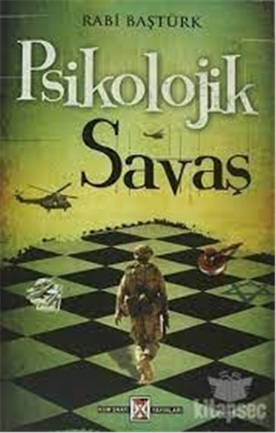 Psikolojik Savaş - Rabi Baştürk - Kum Saati Yayınları