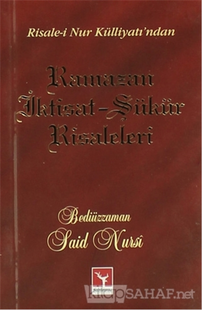 Ramazan İlktizam-Şükür Risaleleri - Bediüzzam Said Nursi - Şahdamar Yayıncılık