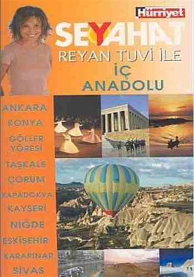 Reyan Tuvi ile İç Anadolu Seyahat Reyan Tuvi Doğan Kitap Yayınları