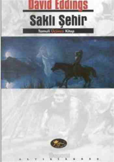 Saklı Şehir; Tamuli 3. Kitap David Eddings Altıkırkbeş Yayın