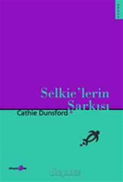 Selkie'lerin Şarkısı Cathie Dunsford Okuyan Us Yayın