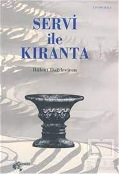 Servi İle Kıranta  - Bülent Dağdeviren - Papirüs Yayıncılık