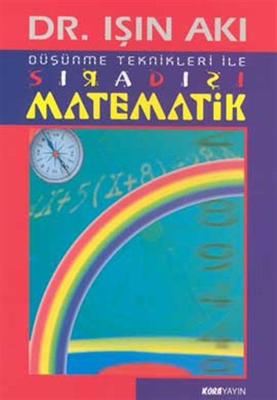 Sıradışı Matematik Işın Akı Kora Yayınları