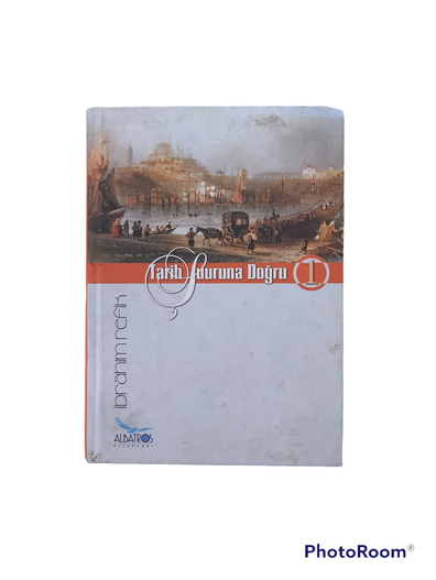 Tarih Şuuruna Doğru