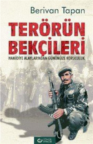 Terörün bekçileri Berivan Tapan Güncel Yayıncılık