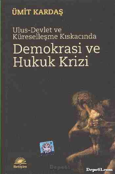 Ulus Devlet ve Küreselleşme Kıskacında Demokrasi