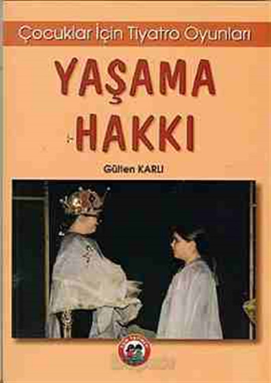 Yaşama Hakkı Gülten Karlı Esin Yayınevi