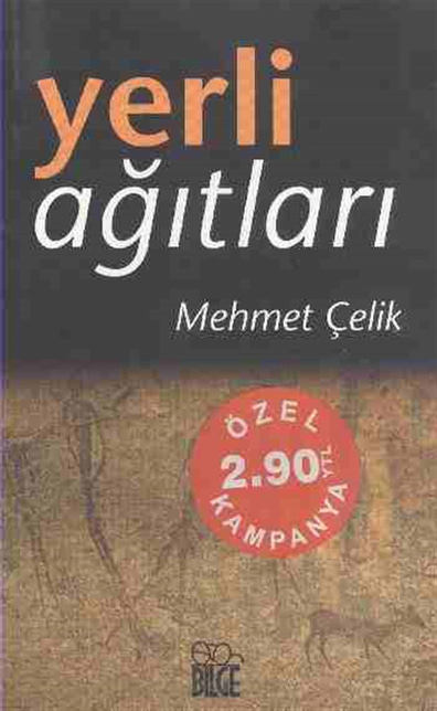 Yerli Ağıtları Mehmet Çevik Bilge Yayıncılık