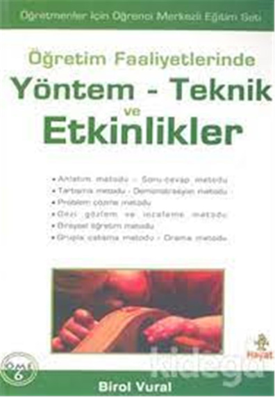 Yöntem Teknik Ve Etkinlikler - Birol Vural - Hayat