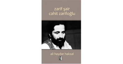 Zarif Şair Cahit Zarifoğlu - Ali Haydar Haksal - İz Yayıncılık