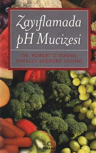 Zayıflamada pH Mucizesi Shelley Redford Young , Robert O. Young Dharma Yayınları