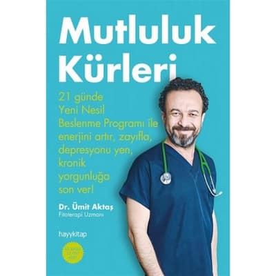 Mutluluk Kürleri - Dr. Ümit Aktaş