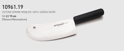Soğan Satırı Zırh 19 cm No.2 Hulusi Bıçak Üstüne Dökme Moblen Saplı 70mm X 190mm X 2mm 10961.19