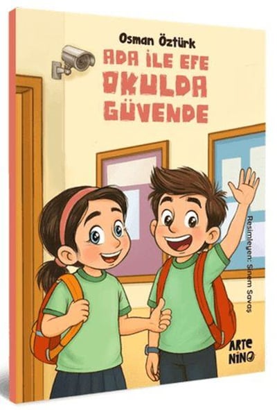 Ada ile Efe Okulda Güvende