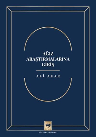 Ağız Araştırmalarına Giriş
