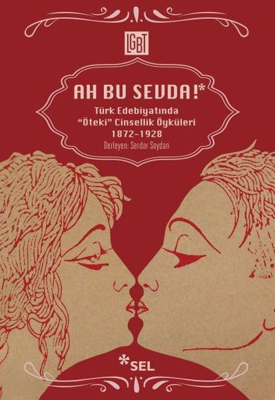 Ah Bu Sevda! - Türk Edebiyatoında 