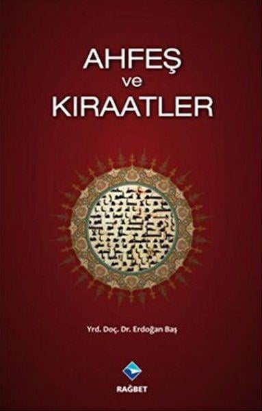 Ahfeş ve Kıraatler