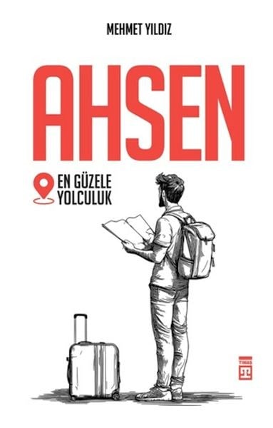 Ahsen - En Güzele Yolculuk