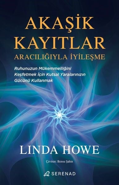 Akaşik Kayıtlar Aracılığıyla İyileşme