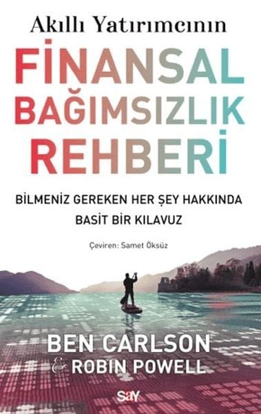 Akıllı Yatırımcının Finansal Bağımsızlık Rehberi