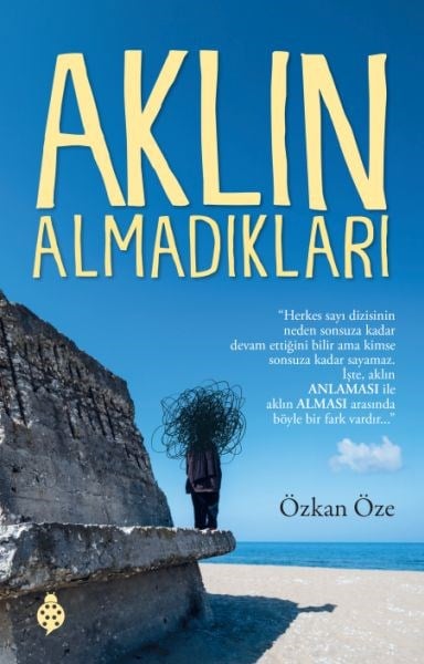 Aklın Almadıkları