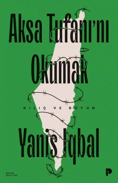 Aksa Tufanı`nı Okumak