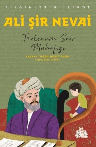 Ali Şir Nevai - Bilginlerin İzinde