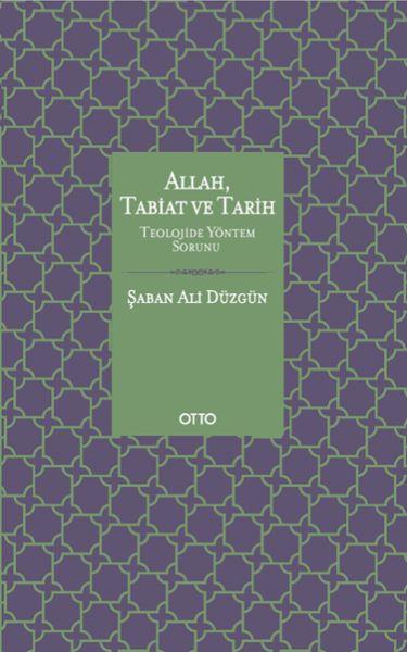 Allah Tabiat ve Tarih (Ciltli)
