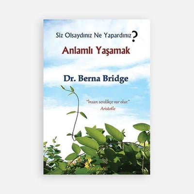 Anlamlı Yaşamak