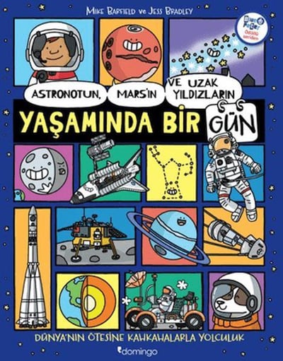 Astronotun, Mars’ın ve Uzak Yıldızların Yaşamında Bir Gün