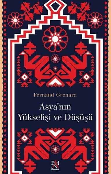 Asya'nın Yükselişi ve Düşüşü