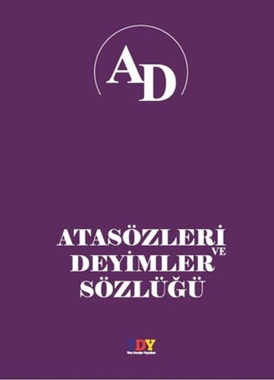 Atasözleri ve Deyimler Sözlüğü