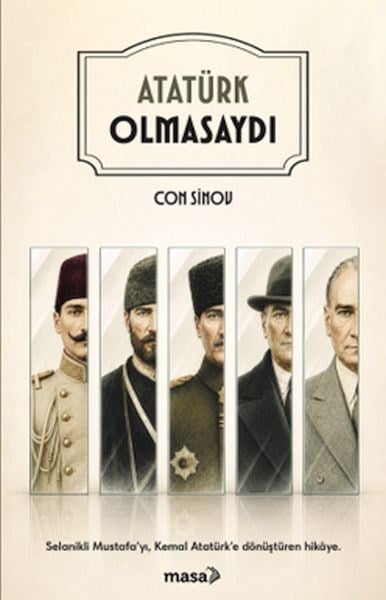Atatürk Olmasaydı
