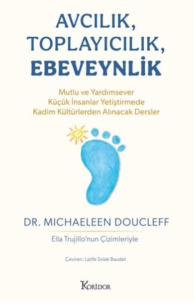 Avcılık, Toplayıcılık, Ebeveynlik