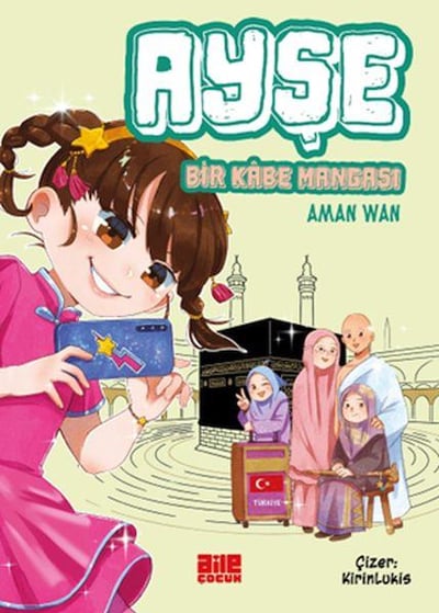 Ayşe - Bir Kâbe Mangası