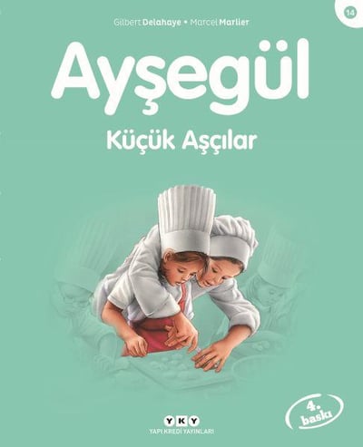 Ayşegül Serisi 14 - Küçük Aşçılar