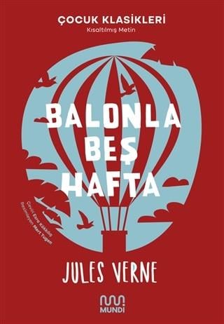 Balonla Beş Hafta (Kısaltılmış Metin)