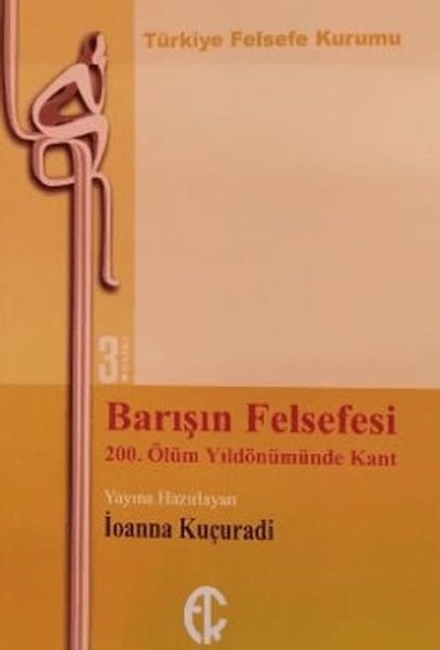 Barışın Felsefesi -  200. Ölüm Yıldönümünde Kant