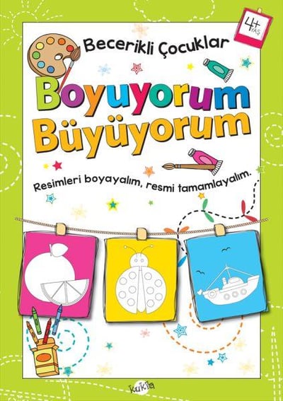Becerikli Çocuklar - Boyuyorum Büyüyorum (4+ Yaş)