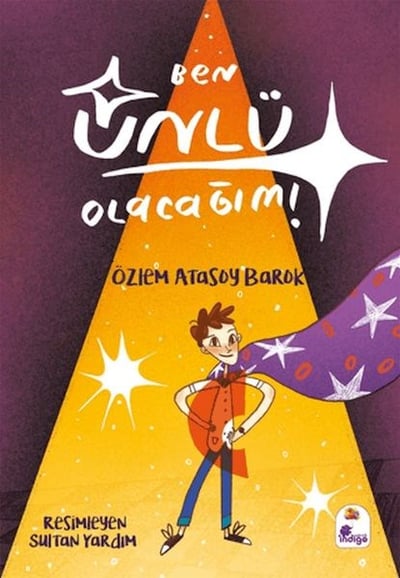 Ben Ünlü Olacağım!
