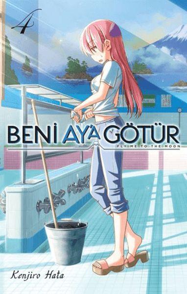 Beni Ay’a Götür Cilt 4