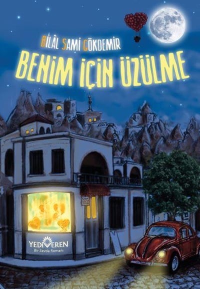 Benim İçin Üzülme