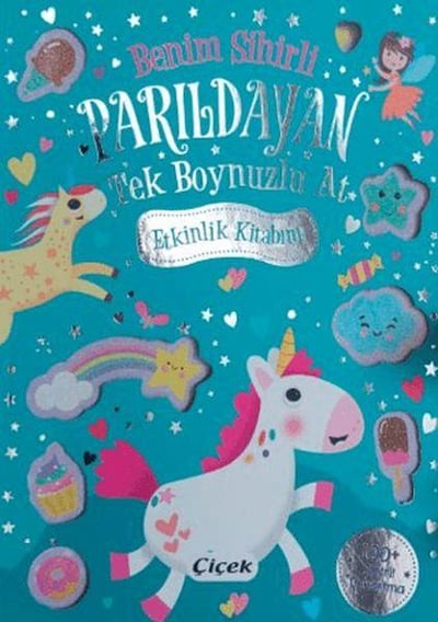 Benim Sihirli Parıldayan Tek Boynuzlu At Etkinlik Kitabım
