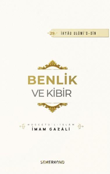 Benlik ve Kibir